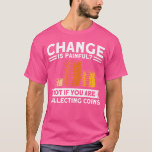 T-shirt Collection de pièces Si vous collectionnez des piè
