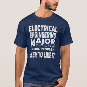 T-shirt Collège d'ingénierie électrique Cool majeurs