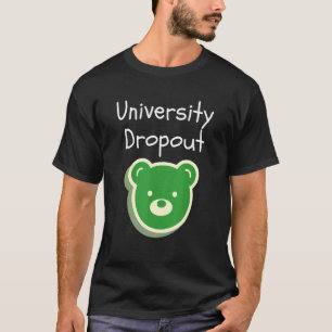 T-shirt College Fraternité Dropout Party Greek Life Rush W