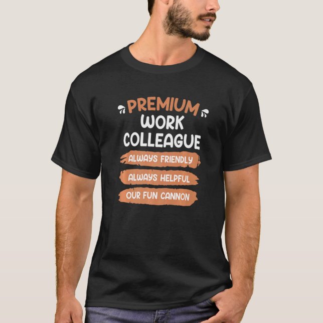 T-shirt collègue de travail meilleur collègue 2 (Devant)