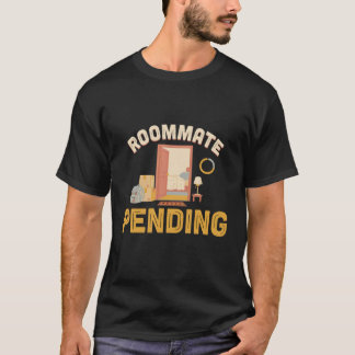 T-shirt Colocataire en attente