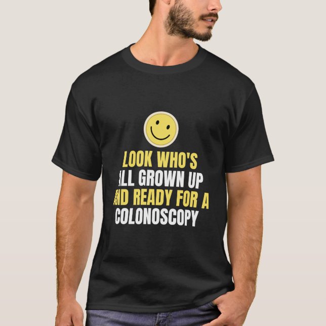 T-shirt Colonoscopie 50E Regardez Qui A Grandi (Devant)