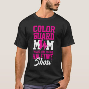T-shirt Color Guard Maman à mi-temps Show Marching Band