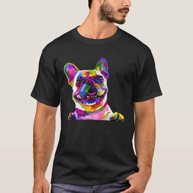 T-shirt Colorful frenchie  french bulldog owner (Devant)