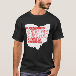 T-shirt Columbus Ohio School Teachers Grève OH Teacher 7