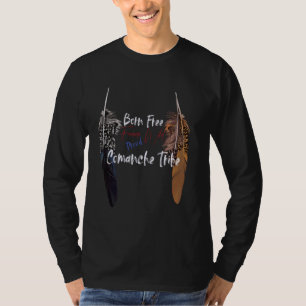 T-shirt Comanche Amérindiens Fiers de la liberté sauvage