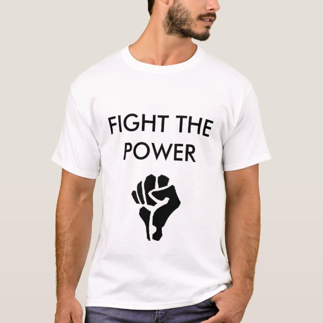 T-SHIRT COMBATTEZ LA PUISSANCE (Devant)