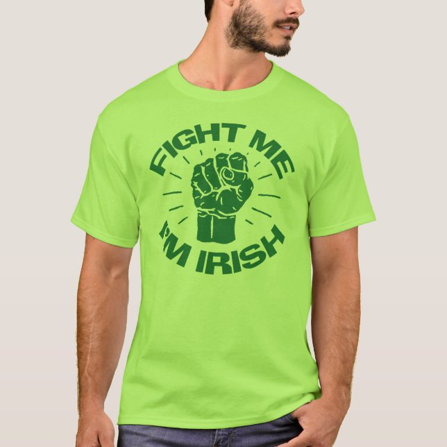 T-shirt Combattez-moi Je suis irlandais (Devant)