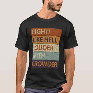 T-shirt Combattre Comme L'Enfer Plus Fort Avec La Foule