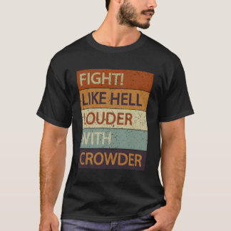 T-shirt Combattre Comme L'Enfer Plus Fort Avec La Foule