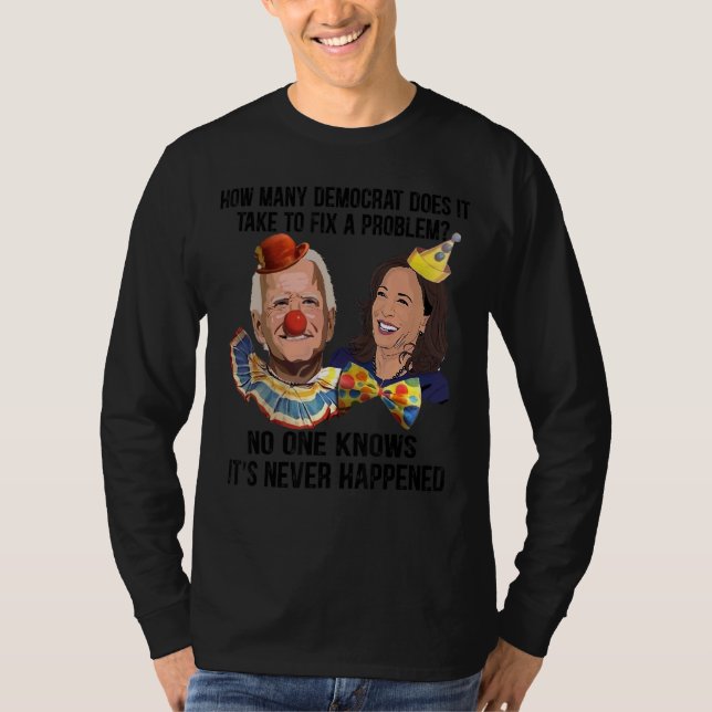 T-shirt Combien De Démocrates Faut-Il Pour Résoudre Un Pro (Devant)