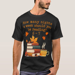 T-shirt Combien de nuits de lecture 67 Mème drôle Six Sept