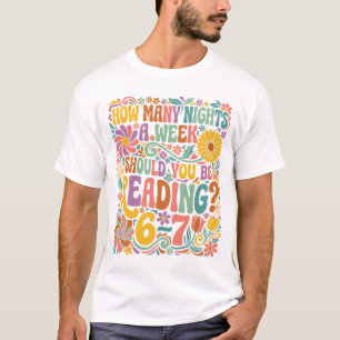 T-shirt Combien de nuits par semaine devriez-vous lire ? 6