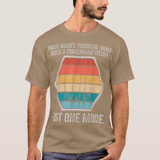 T-shirt Combien De Rangs De Pêche Un Pêcheur A-T-Il Besoin