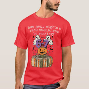 T-shirt Combien de soirées par semaine devriez-vous lire 6
