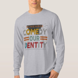 T-shirt Comédie Notre identité