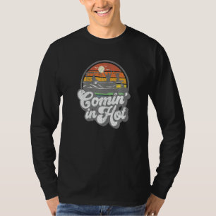 T-shirt Comin In Hot Pontoon Bateau Funny Boat Lac Ponto