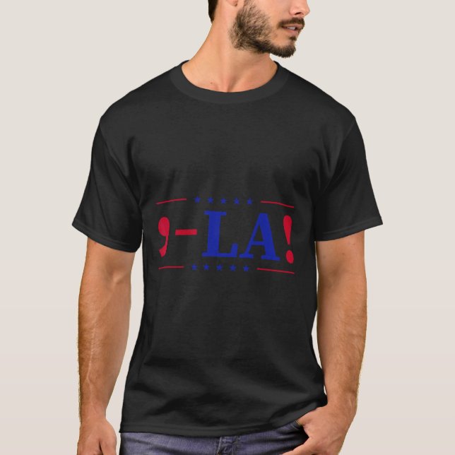 T-shirt Comma La Kamala Harris Pour Président 2024 Drôle U (Devant)