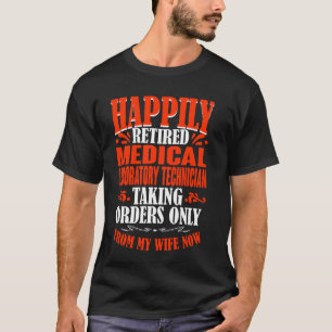 T-shirt Commandes De Ma Femme Retraite Laboratoire Médical