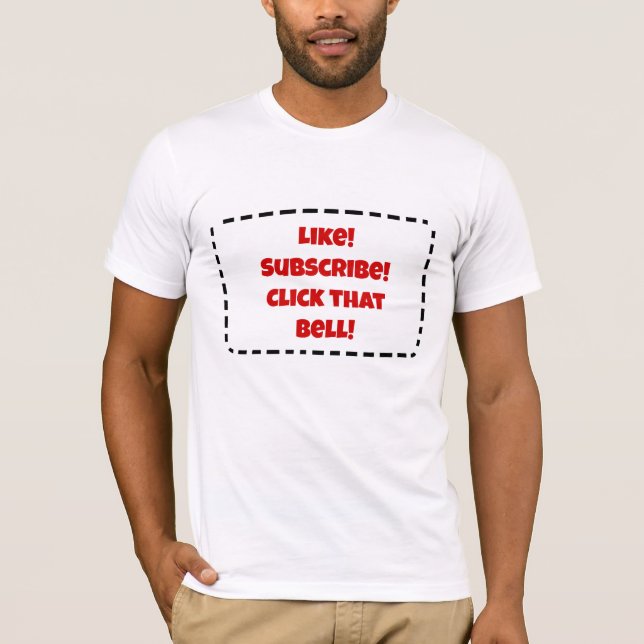 T-shirt Comme ! Abonnez-vous ! Cliquez Sur Cette Bell ! T- (Devant)