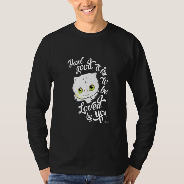T-shirt Comme C'Est Bon D'Être Aimé Par Vous Cute Kitten C (Devant)
