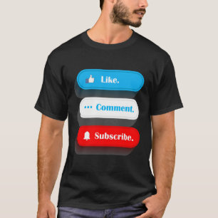 T-shirt Comme Commentaire S'Abonner Vlogger Social Media B
