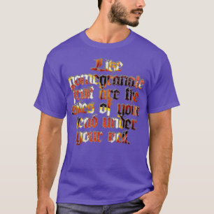 T-shirt Comme les fruits de grenade sont les côtés de votr