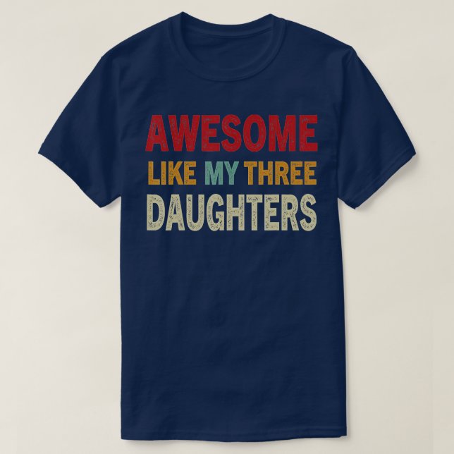 T-shirt COMME MES TROIS FILLES en Fête des pères pour (Design devant)