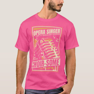 T-shirt Comme Un Chanteur Régulier Mais Plus Choir-Un Amou