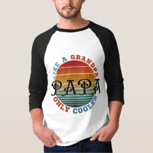T-shirt Comme un grand-père Papa mais en plus cool