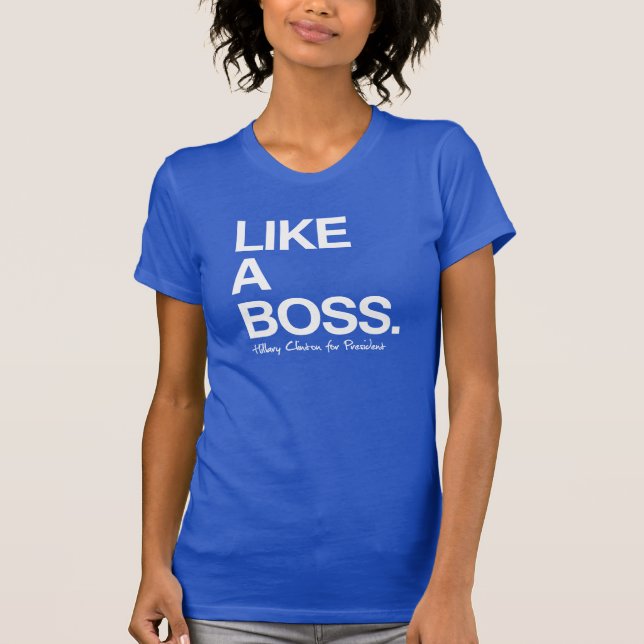 T-shirt Comme un patron - Hillary pour le président - (Devant)