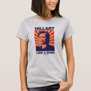 T-shirt Comme un patron - propagande de Hillary -