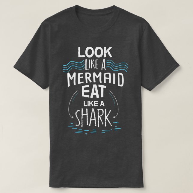 T-shirt Comme Une Sirène Mange Comme Un Requin  (Design devant)