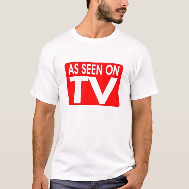 T-shirt Comme vu sur le tee - shirt de TV (Devant)