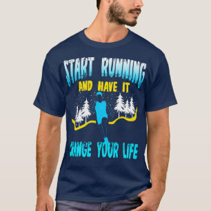 T-shirt Commencez À Fonctionner Et Faites En Sorte Qu'Il C