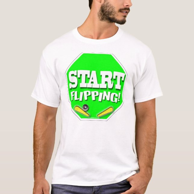 T-shirt Commencez à renverser (Devant)