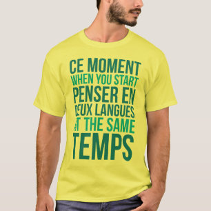 T-shirt Commencez en Deux Langues de Penser aux mêmes