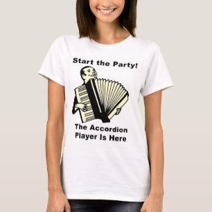 T-shirt Commencez la partie ! Le joueur d'accordéon est