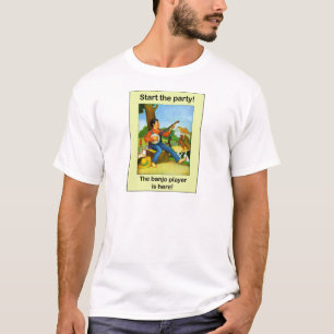T-shirt Commencez la partie ! Le joueur de banjo est ici !