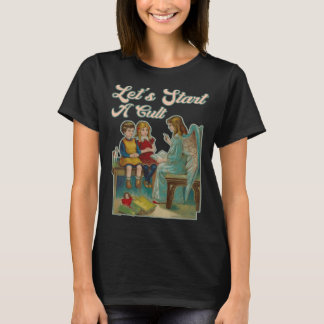 T-shirt Commençons Un Culte
