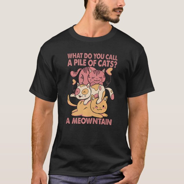 T-shirt Comment Appelles-Tu Un Pile De Chats ? (Devant)