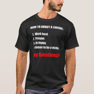 T-shirt Comment ennuyer un libéral - chemise foncée