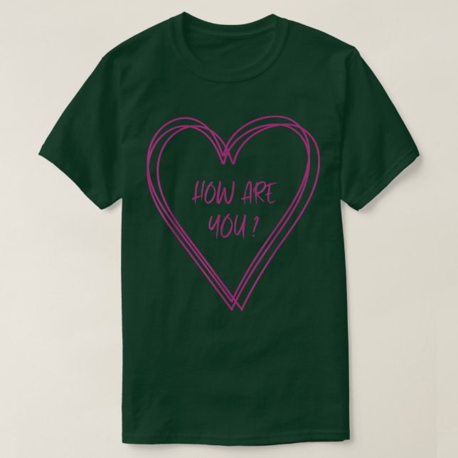 T-shirt Comment Êtes-Vous Santé Mentale Empathy Kindness F (Design devant)