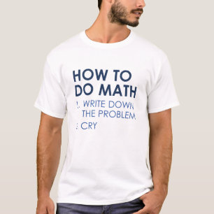 T-shirt Comment faire maths