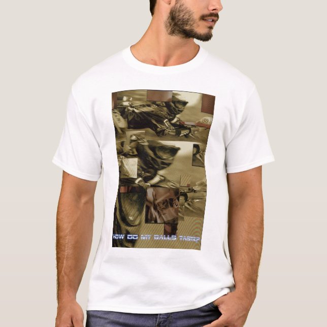 T-shirt Comment faites mon goût de ballz (Devant)