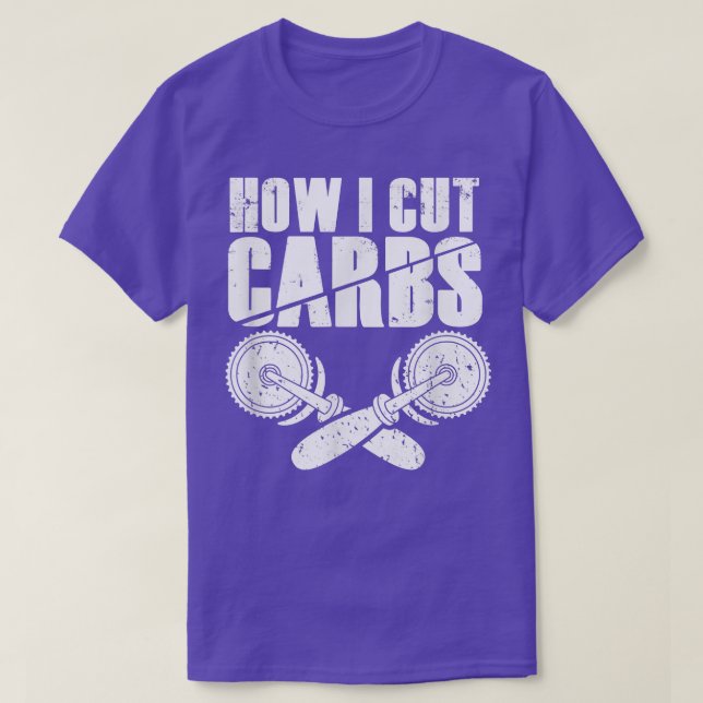 T-shirt Comment j'ai coupé des carbs amusant amateurs de p (Design devant)