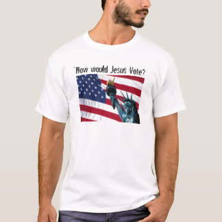 T-shirt Comment Jésus voterait-il ?