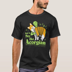 T-shirt Comment Jouer La Acorgian Corgi Musique Amour Corg