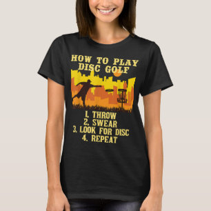 T-shirt Comment jouer le lecteur de disque Golf Flying Dis