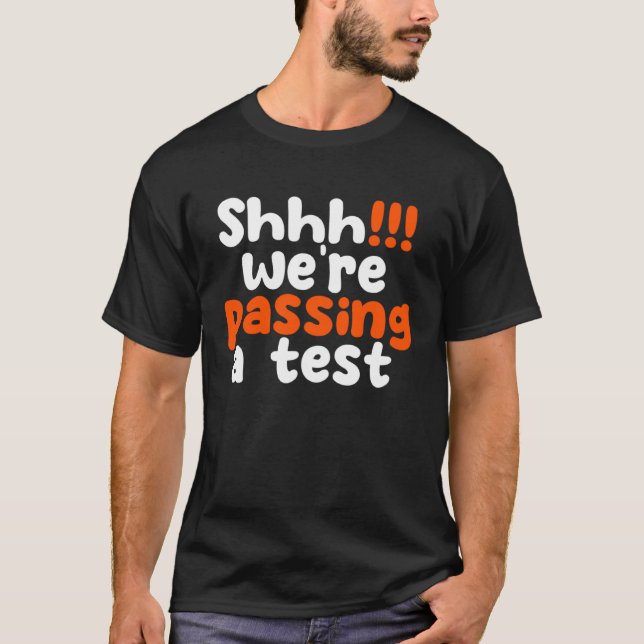 T-shirt Comment nous passons un test (Devant)